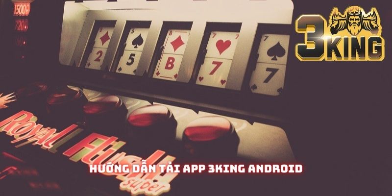app 3King android