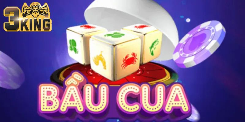 Thông tin trò chơi bầu cua tại thương hiệu 3King